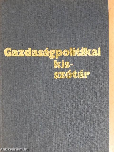 Gazdaságpolitikai kisszótár