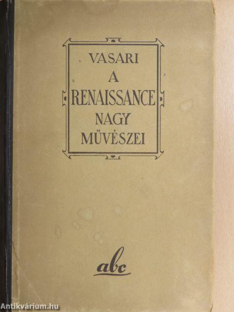 A renaissance nagy művészei