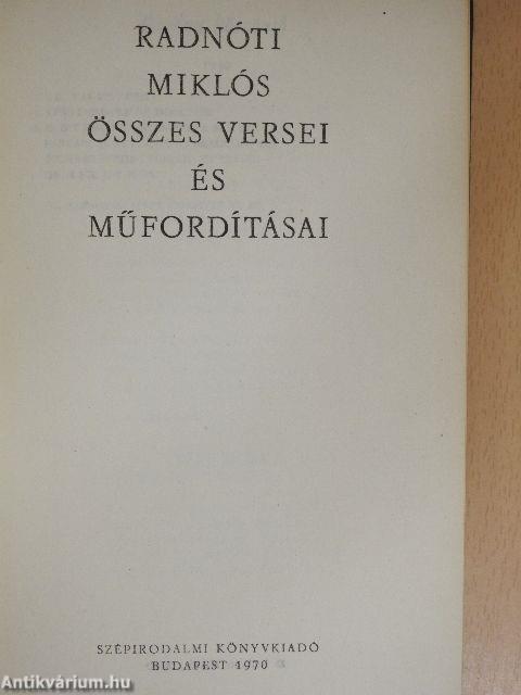 Radnóti Miklós összes versei és műfordításai