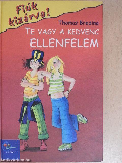 Te vagy a kedvenc ellenfelem