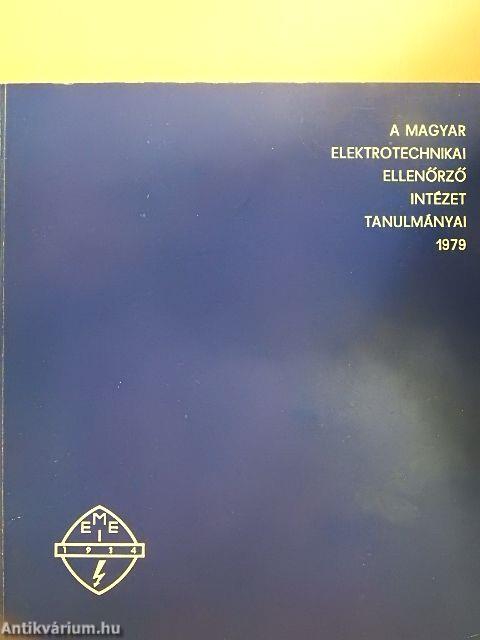 A Magyar Elektrotechnikai Ellenőrző Intézet tanulmányai 1979