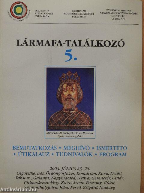 Lármafa-találkozó 5.