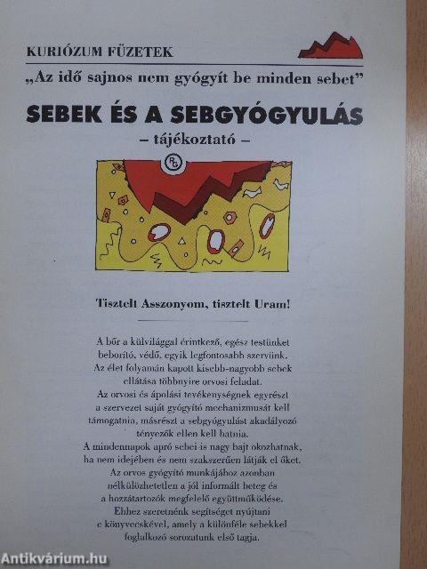 Sebek és a sebgyógyulás