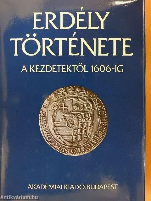 Erdély története I-III.