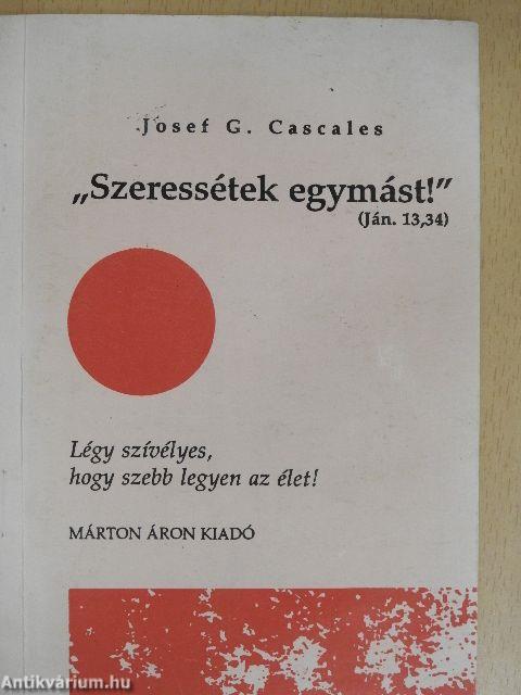 "Szeressétek egymást!"