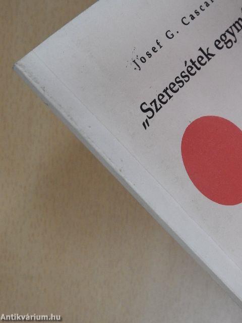 "Szeressétek egymást!"