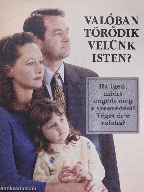 Valóban törődik velünk Isten?