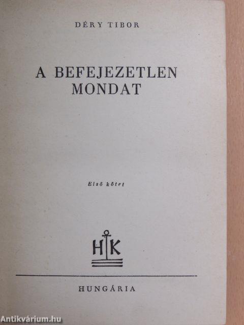 A befejezetlen mondat I-III.