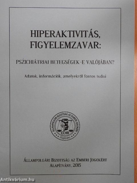 Hiperaktivitás, figyelemzavar: Pszichiátriai betegségek-e valójában?