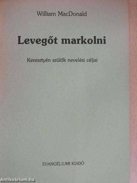 Levegőt markolni