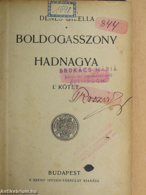 Boldogasszony hadnagya I-II.