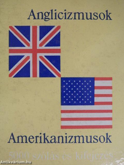 Anglicizmusok - Amerikanizmusok