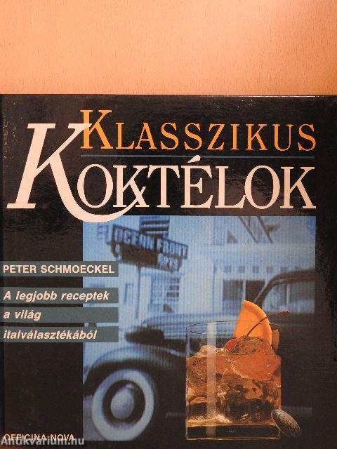 Klasszikus koktélok