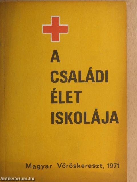 A családi élet iskolája