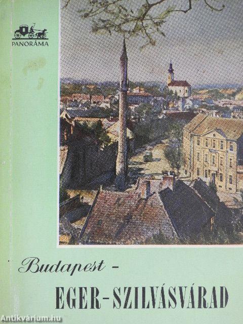 Budapest-Eger-Szilvásvárad