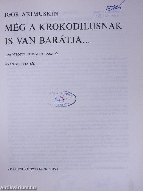 Még a krokodilusnak is van barátja...