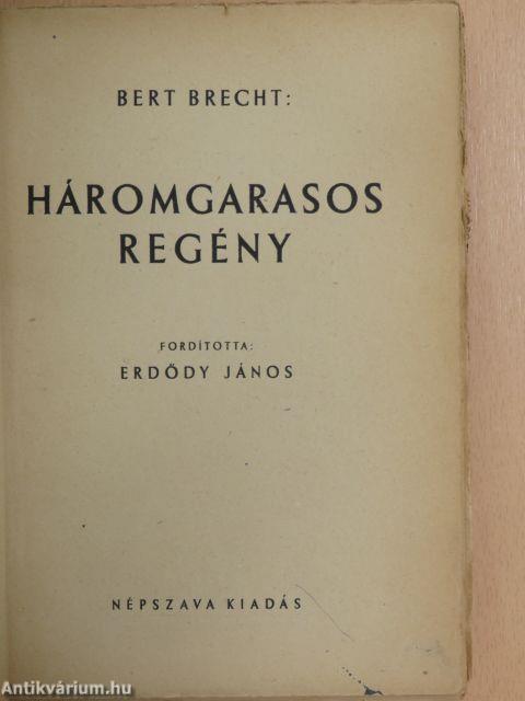 Háromgarasos regény