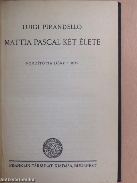 Mattia Pascal két élete