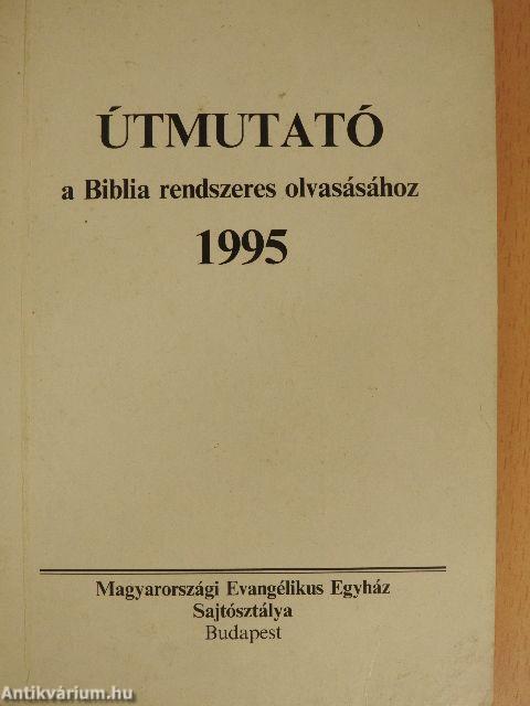 Útmutató a Biblia rendszeres olvasásához 1995