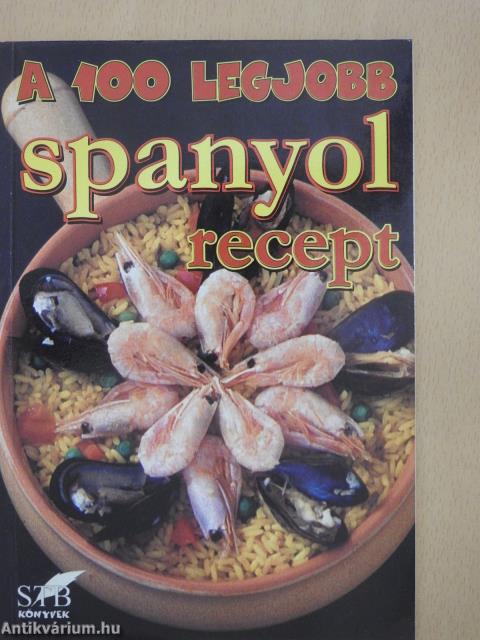 A 100 legjobb spanyol recept