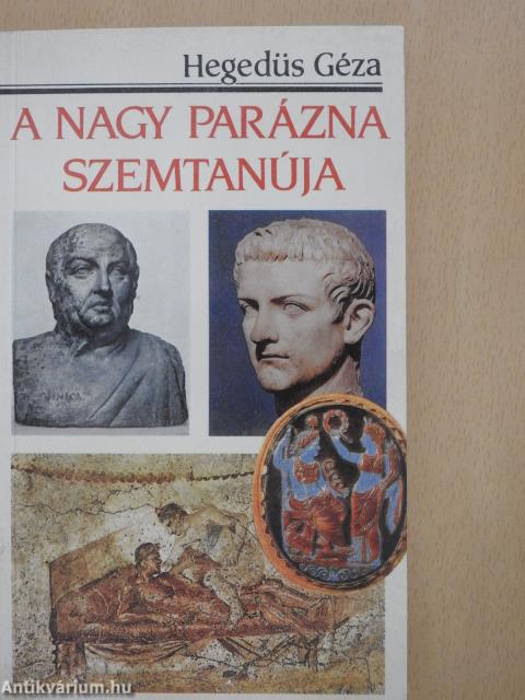 A Nagy Parázna szemtanúja