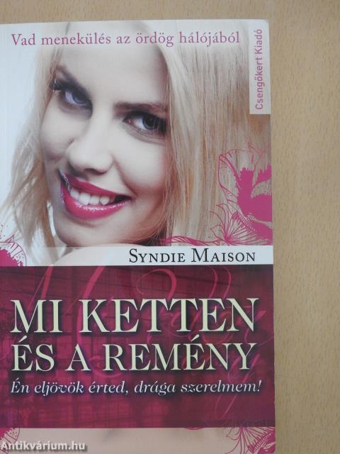 Mi ketten és a remény