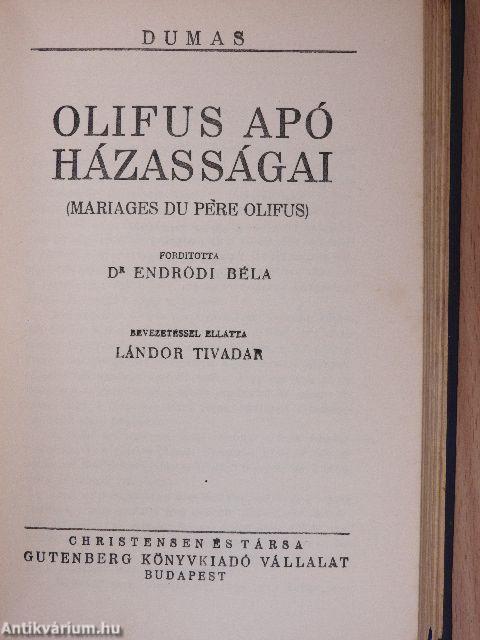 D'Harmental lovag I-III./Olifus apó házasságai