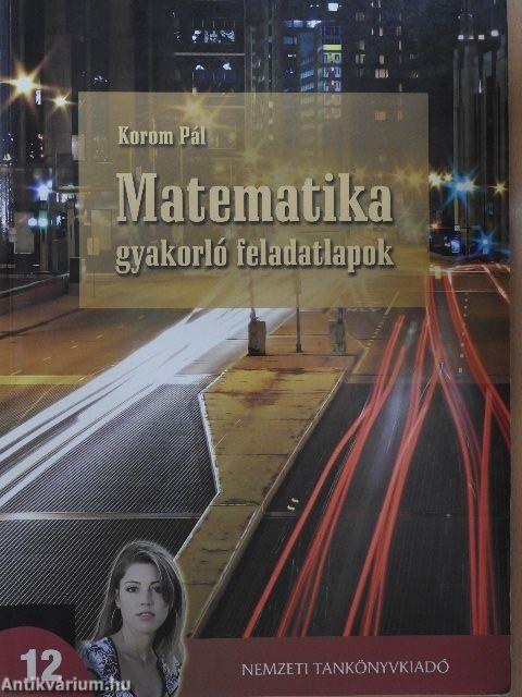 Matematika gyakorló feladatlapok 12.