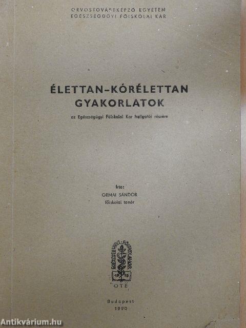 Élettan-kórélettan gyakorlatok