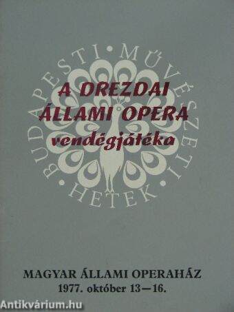 A Drezdai Állami Opera vendégjátéka