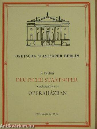 A berlini Deutsche Staatsoper vendégjátéka az Operaházban