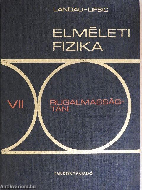 Elméleti fizika VII.