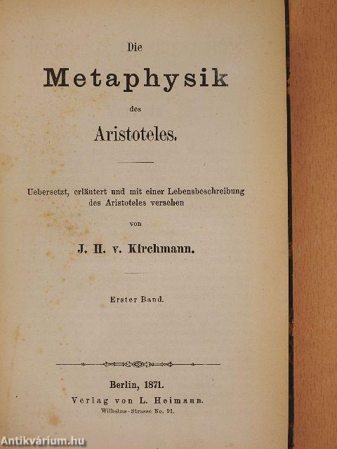 Die Metaphysik des Aristoteles I-II.