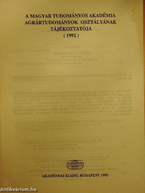 A Magyar Tudományos Akadémia Agrártudományok Osztályának tájékoztatója 1992.