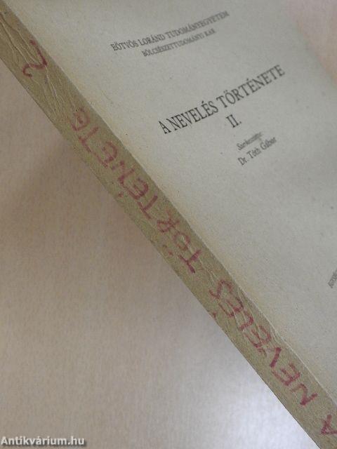 A nevelés története II.