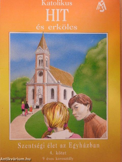Katolikus hit és erkölcs 4.