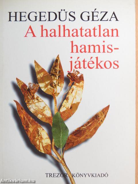 A halhatatlan hamisjátékos