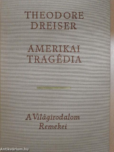 Amerikai tragédia I-II.