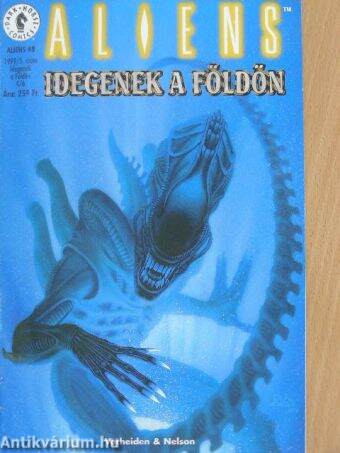 Aliens - Idegenek a Földön 1999/5.