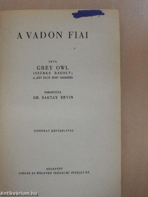 A vadon fiai