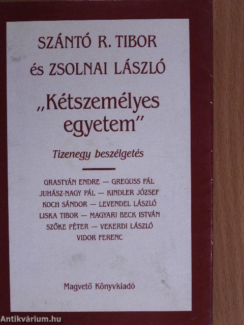 "Kétszemélyes egyetem"