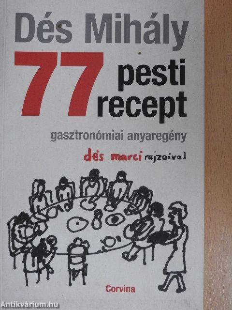 77 pesti recept