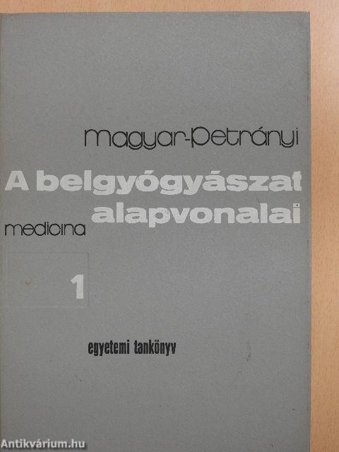 A belgyógyászat alapvonalai 1-3.