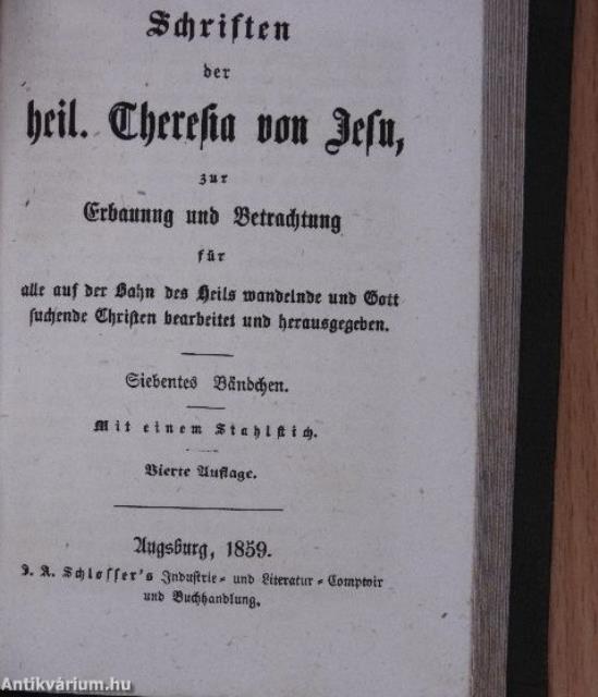 Schriften der heil. Theresia von Jesu I-VII. (gótbetűs)