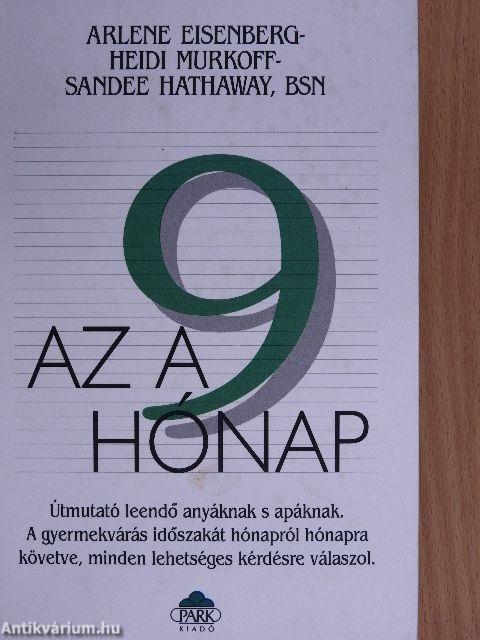 Az a 9 hónap