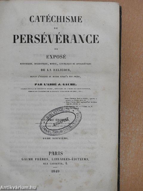 Catéchisme de Persévérance II.