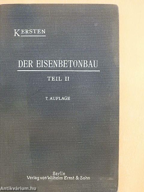 Der Eisenbetonbau II.