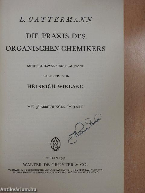 Die Praxis des Organischen Chemikers