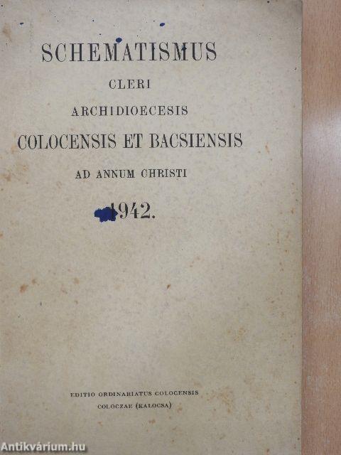 Schematismus Cleri Archidioecesis Colocensis et Bacsiensis ad annum Christi 1942