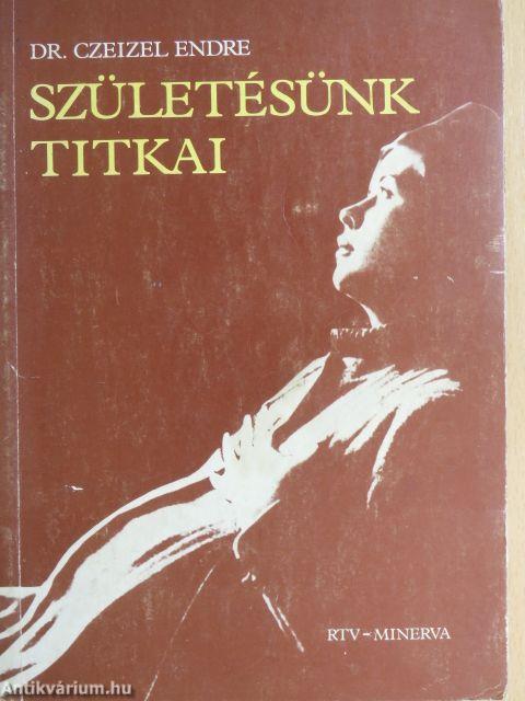 Születésünk titkai